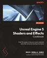 Unreal Engine 5 Shaders and Effects Cookbook - Brais Brenlla Ramos - 9781837633081