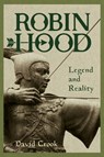 Robin Hood: Legend and Reality - David (Contributor) Crook - 9781837650101