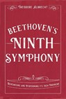 Beethoven's Ninth Symphony - Theodore (Person) Albrecht - 9781837651054