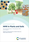 NMR in Plants and Soils: New Developments in Time-Domain NMR and Imaging - Andreas Pohlmeier - 9781837671632