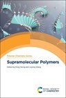 Supramolecular Polymers - Feng (City University of Hong Kong Wang ; Leyong (Nanjing University Wang - 9781837674268