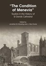 “The Condition Of Menevia” - Jonathan M. Wooding ; J. Wyn Evans - 9781837720873
