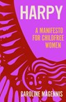 Harpy - Caroline Magennis - 9781837730667