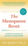 The Menopause Reset - Dr. Mindy Pelz - 9781837820139