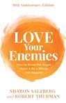 Love Your Enemies (10th Anniversary Edition) - Sharon Salzberg ; Robert Thurman - 9781837820993