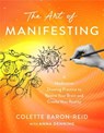 The Art of Manifesting - Colette Baron-Reid - 9781837825134