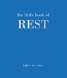 The Little Book of Rest - Joanna Gray - 9781837832897