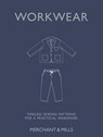 Workwear - Merchant & Mills - 9781837836437