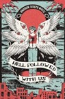 Hell Followed With Us - Andrew Joseph White - 9781837840694