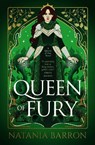 Queen of Fury - Natania Barron - 9781837860630