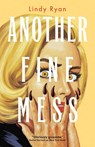 Another Fine Mess - Lindy Ryan - 9781837865413