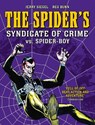 Spider's Syndicate of Crime vs. Spider-Boy - Jerry Siegel - 9781837865604