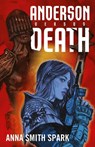 Anderson Versus Death - Anna Smith Spark - 9781837865918