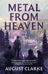 Metal From Heaven - august clarke - 9781837866298