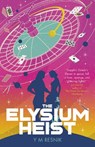 The Elysium Heist - Y. M. Resnik - 9781837866472
