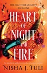 Heart of Night and Fire - Nisha J Tuli - 9781837904877
