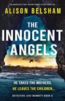 The Innocent Angels - Alison Belsham - 9781837905164