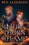 Heir to Thorn and Flame - Ben Alderson - 9781837906918