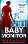 The Baby Monitor - Rosie Walker - 9781837909469
