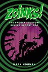 Zoinks! - Mark Norman - 9781837916696
