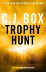 Trophy Hunt - C.J. Box - 9781837931903