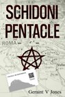 The Schidoni Pentacle - Geraint V Jones - 9781837940301