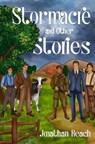 Stormacre and Other Stories - Jonathan Reach - 9781837942640
