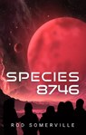 Species 8746 - Rod Somerville - 9781837945603