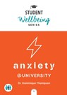 Anxiety at University - Dominique Thompson - 9781837963164