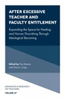 After Excessive Teacher and Faculty Entitlement - Tara (Independent Teacher Educator and Researcher Ratnam ; Cheryl J. (Texas A&M University Craig - 9781837978786