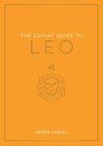 The Zodiac Guide to Leo - Astrid Carvel - 9781837990184