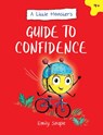 A Little Monster’s Guide to Confidence - Emily Snape - 9781837992096