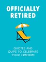 Officially Retired - Ted Heybridge - 9781837992126