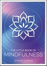 The Little Book of Mindfulness - Jennifer Cordero - 9781837996247