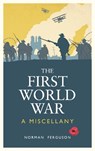 The First World War - Norman Ferguson - 9781837996292