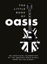 The Little Book of Oasis - Summersdale Publishers - 9781837997206