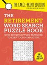 The Retirement Word Search Puzzle Book - Summersdale Publishers - 9781837997619