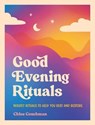 Good Evening Rituals - Chloe Couchman - 9781837997893