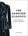 The Fashion Classics - Clare Faulkner - 9781837998142