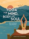 Yoga for Mind, Body and Soul - Jennifer Cordero - 9781837999552