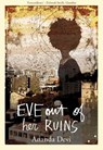Eve out of Her Ruins - Ananda Devi - 9781838014148
