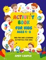 Activity Book for Kids Ages 4-8 - Amby Cooper - 9781838024901