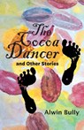 The Cocoa Dancer - Alwin Bully - 9781838041564