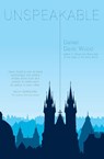 Unspeakable - Daniel Davis Wood - 9781838078775
