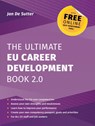 The Ultimate EU Career Development Book 2.0 - J De Sutter - 9781838089863