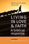 Living in Love and Faith: A biblical response - Martin Davie - 9781838097264