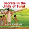 The Hills of Turat - Jeruto Chepkwony - 9781838194451