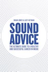 Sound Advice - Rhian Jones ; Lucy Heyman - 9781838194932