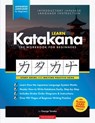 Learn Japanese Katakana - The Workbook for Beginners - George Tanaka ; Polyscholar - 9781838291617