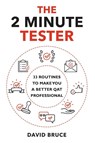 The 2 Minute Tester - David Bruce - 9781838342401